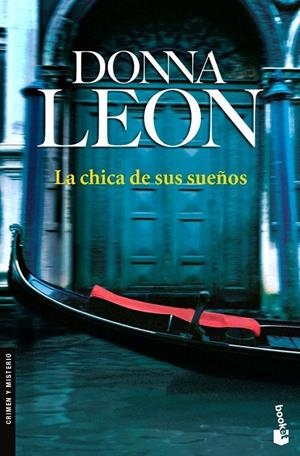 CHICA DE SUS SUEÑOS, LA | 9788432250224 | LEON, DONNA | Librería Castillón - Comprar libros online Aragón, Barbastro