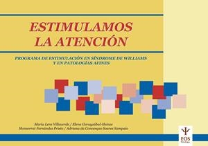 ESTIMULAMOS LA ATENCION | 9788497273060 | LENSA VILLAVERDE, MARIA Y OTROS | Librería Castillón - Comprar libros online Aragón, Barbastro