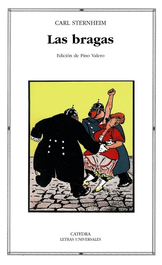 BRAGAS, LAS - LU | 9788437625317 | STERNHEIM, CARL | Librería Castillón - Comprar libros online Aragón, Barbastro