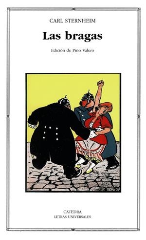 BRAGAS, LAS - LU | 9788437625317 | STERNHEIM, CARL | Librería Castillón - Comprar libros online Aragón, Barbastro