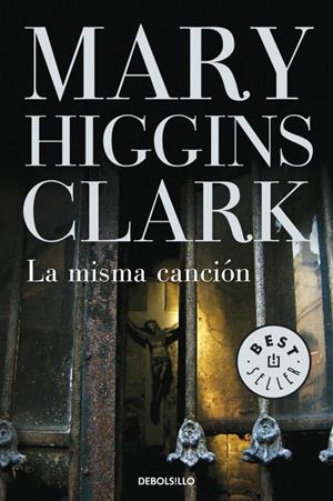 MISMA CANCION, LA | 9788483468517 | Mary Higgins Clark | Librería Castillón - Comprar libros online Aragón, Barbastro