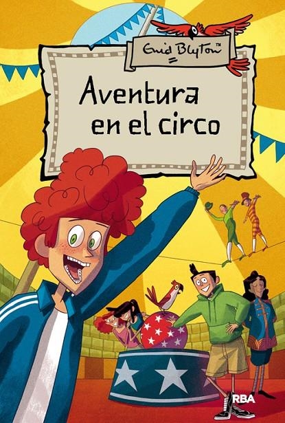 AVENTURA EN EL CIRCO | 9788498674354 | BLYTON, ENID | Librería Castillón - Comprar libros online Aragón, Barbastro