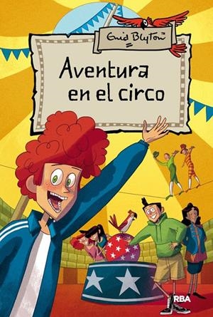 AVENTURA EN EL CIRCO | 9788498674354 | BLYTON, ENID | Librería Castillón - Comprar libros online Aragón, Barbastro