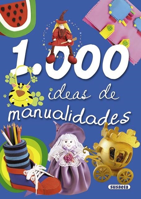 1000 IDEAS DE MANUALIDADES | 9788430566693 | Librería Castillón - Comprar libros online Aragón, Barbastro