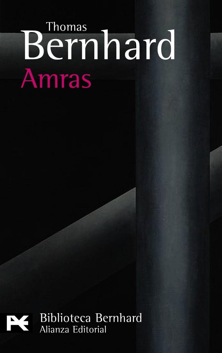 AMRAS - LB | 9788420649511 | BERNHARD, THOMAS | Librería Castillón - Comprar libros online Aragón, Barbastro
