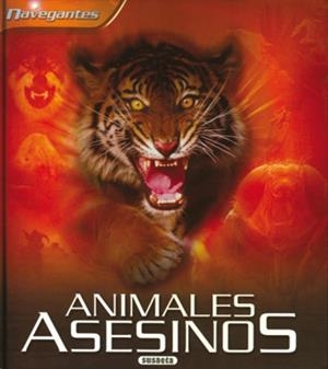 ANIMALES ASESINOS - NAVEGANTES | 9788430568925 | Librería Castillón - Comprar libros online Aragón, Barbastro