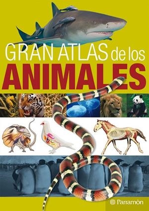 GRAN ATLAS DE LOS ANIMALES | 9788434232259 | Librería Castillón - Comprar libros online Aragón, Barbastro