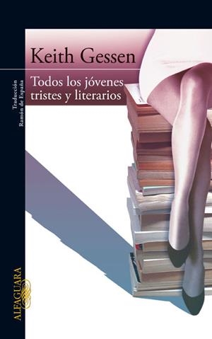 TODOS LOS JOVENES TRISTES Y LITERARIOS | 9788420474212 | Keith Gessen | Librería Castillón - Comprar libros online Aragón, Barbastro