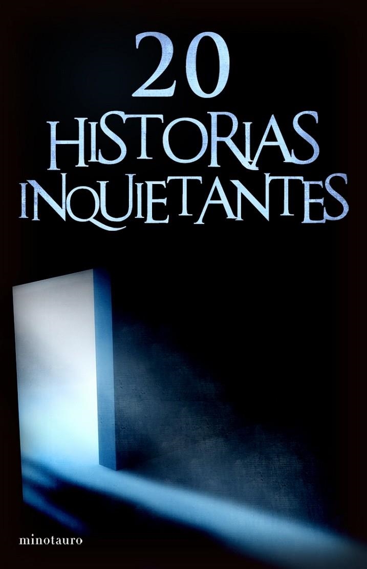20 HISTORIAS INQUIETANTES | 9788445077412 | Librería Castillón - Comprar libros online Aragón, Barbastro