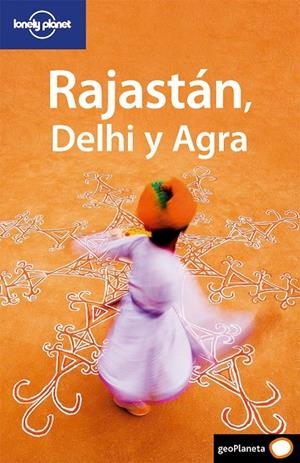 RAJASTAN DELHI Y AGRA - LONELY PLANET 1ED.09 | 9788408083245 | Librería Castillón - Comprar libros online Aragón, Barbastro
