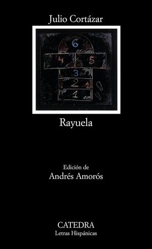 RAYUELA - LH | 9788437624747 | CORTAZAR, JULIO | Librería Castillón - Comprar libros online Aragón, Barbastro