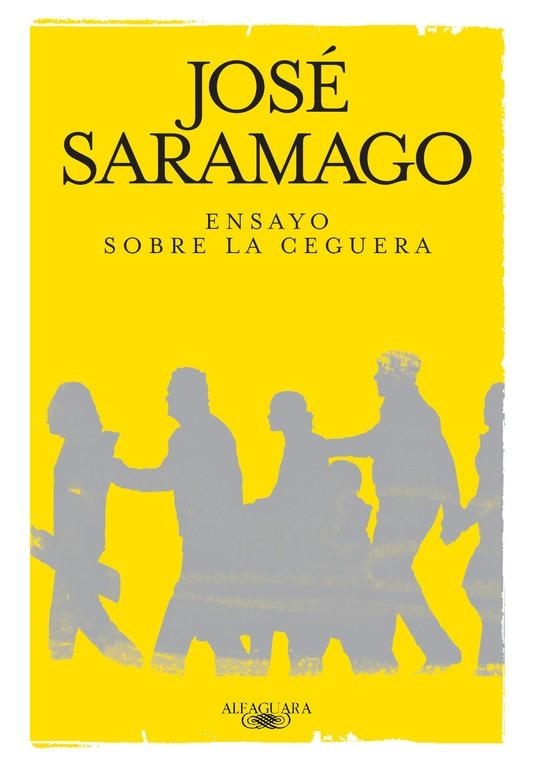 ENSAYO SOBRE LA CEGUERA ED.09 | 9788420474496 | SARAMAGO, JOSE | Librería Castillón - Comprar libros online Aragón, Barbastro