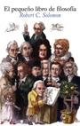 PEQUEÑO LIBRO DE FILOSOFIA, EL | 9788434487949 | SALOMON, ROBERT C. | Librería Castillón - Comprar libros online Aragón, Barbastro