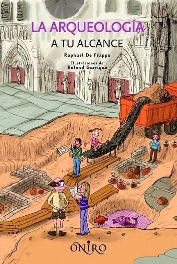 ARQUEOLOGIA A TU ALCANCE, LA | 9788497543804 | FILIPPO, RAPHAEL DE | Librería Castillón - Comprar libros online Aragón, Barbastro