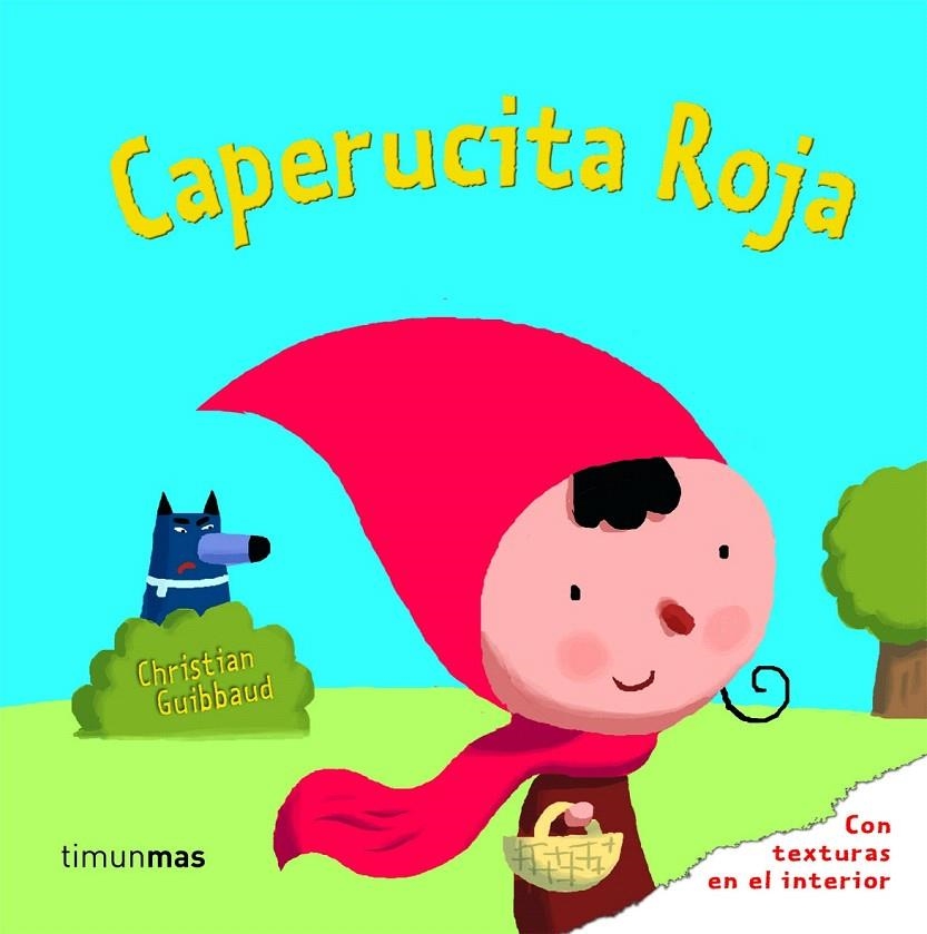 CAPERUCITA ROJA | 9788408078814 | GUIBBAUD, CHRISTIAN | Librería Castillón - Comprar libros online Aragón, Barbastro