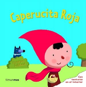 CAPERUCITA ROJA | 9788408078814 | GUIBBAUD, CHRISTIAN | Librería Castillón - Comprar libros online Aragón, Barbastro
