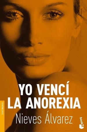 YO VENCI LA ANOREXIA - BOOKET | 9788484607380 | ALVAREZ, NIEVES | Librería Castillón - Comprar libros online Aragón, Barbastro
