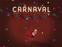 CARNAVAL | 9788424629793 | SOBRINO, JAVIER; LUCIANI, REBECA | Librería Castillón - Comprar libros online Aragón, Barbastro