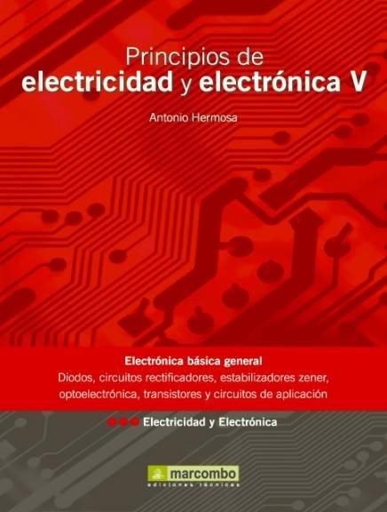 PRINCIPIOS DE ELECTRICIDAD Y ELECTRONICA V | 9788426715326 | HERMOSA, ANTONIO | Librería Castillón - Comprar libros online Aragón, Barbastro