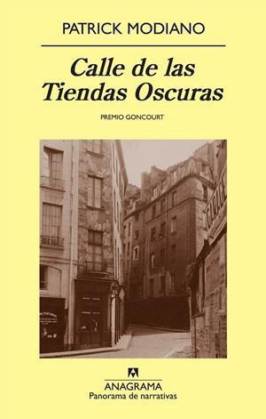 CALLE DE LAS TIENDAS OSCURAS | 9788433975065 | MODIANO, PATRICK | Librería Castillón - Comprar libros online Aragón, Barbastro