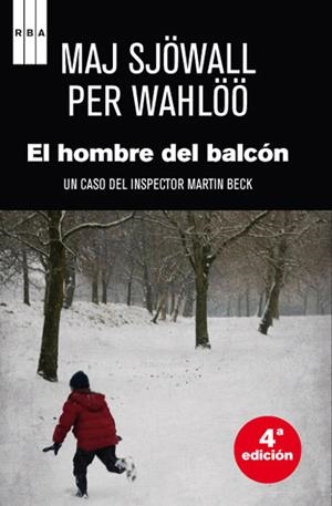 HOMBRE DEL BALCON, EL | 9788498674767 | SJOWALL, MAJ; WAHLOO, PER | Librería Castillón - Comprar libros online Aragón, Barbastro