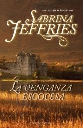 VENGANZA ESCOCESA, LA - ESCUELA DE SEÑORITAS 3 | 9788492617104 | JEFFRIES, SABRINA | Librería Castillón - Comprar libros online Aragón, Barbastro