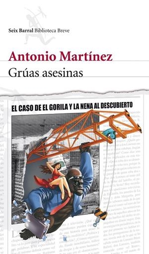 GRUAS ASESINAS | 9788432231902 | MARTINEZ, ANTONIO | Librería Castillón - Comprar libros online Aragón, Barbastro