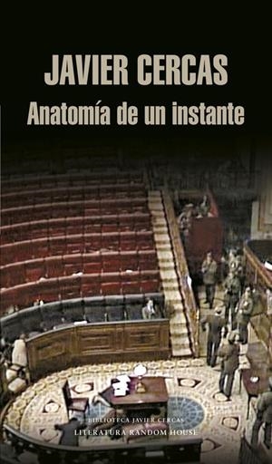 ANATOMIA DE UN INSTANTE | 9788439722137 | CERCAS, JAVIER | Librería Castillón - Comprar libros online Aragón, Barbastro