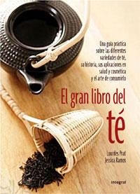 GRAN LIBRO DEL TE, EL | 9788498674064 | PRAT, LOURDES; RAMOS, JESSICA | Librería Castillón - Comprar libros online Aragón, Barbastro