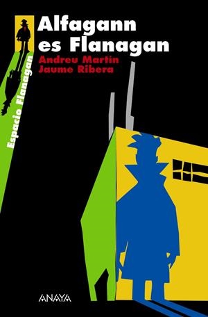 ALFAGANN ES FLANAGAN | 9788466784726 | MARTIN, ANDREU; RIBERA, JAUME | Librería Castillón - Comprar libros online Aragón, Barbastro