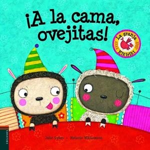 A LA CAMA OVEJITAS | 9788426365705 | SYKES, JULIE; WILLIAMSON, MELANIE | Librería Castillón - Comprar libros online Aragón, Barbastro
