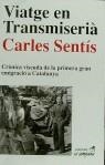 Viatge en transmiseri? | 9788488791023 | Sent?s, Carles | Librería Castillón - Comprar libros online Aragón, Barbastro