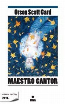 MAESTRO CANTOR | 9788498722567 | CARD, ORSON SCOTT | Librería Castillón - Comprar libros online Aragón, Barbastro