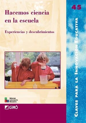 HACEMOS CIENCIA EN LA ESCUELA | 9788478276790 | ROSA ABELLA, VICTORIA Y OTROS | Librería Castillón - Comprar libros online Aragón, Barbastro