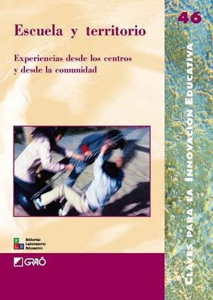 ESCUELA Y TERRITORIO | 9788478276806 | TERESA ABRIL, MARCEL·LINA Y OTROS | Librería Castillón - Comprar libros online Aragón, Barbastro