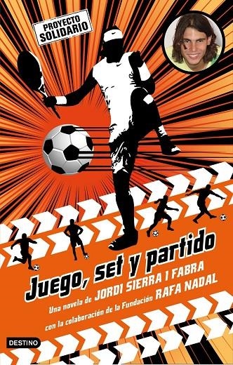 JUEGO SET Y PARTIDO | 9788408085591 | SIERRA I FABRA, JORDI | Librería Castillón - Comprar libros online Aragón, Barbastro