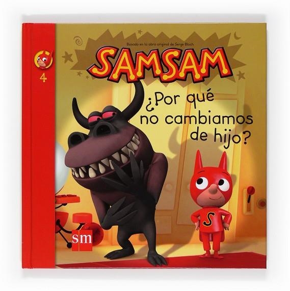 POR QUE NO CAMBIAMOS DE HIJO - SAMSAM 4 | 9788467533866 | BLOCH, SERGE | Librería Castillón - Comprar libros online Aragón, Barbastro