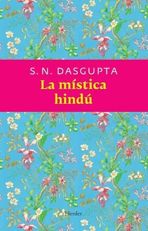 La mística hindú | 9788425425837 | Dasgupta, Surendranath | Librería Castillón - Comprar libros online Aragón, Barbastro
