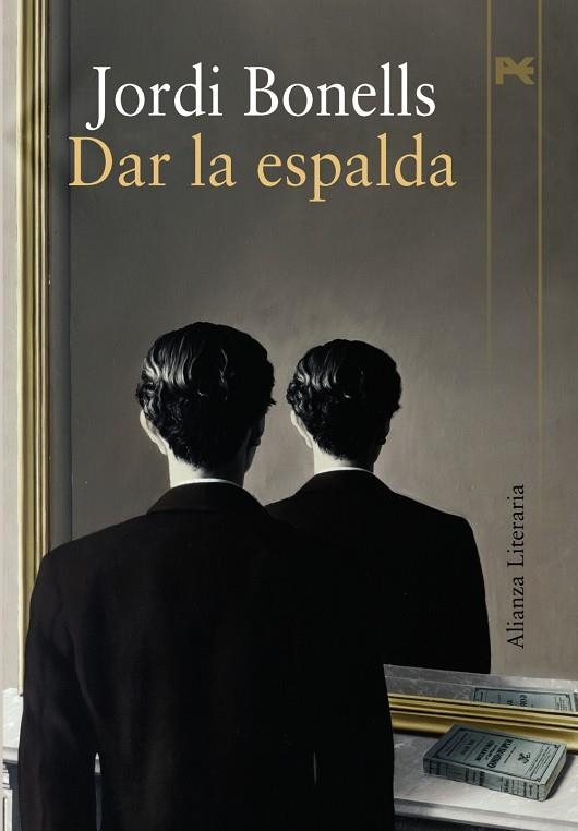 DAR LA ESPALDA | 9788420649207 | BONELLS, JORDI | Librería Castillón - Comprar libros online Aragón, Barbastro